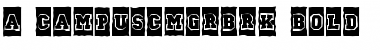 a_CampusCmGrBrk Bold Font