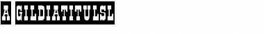 Download a_GildiaTitulSl Font Download a_GildiaTitulSl Font