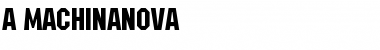 a_MachinaNova Medium Font