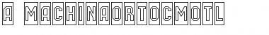 a_MachinaOrtoCmOtl Regular Font