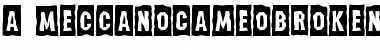 Download a_MeccanoCmBrk Font