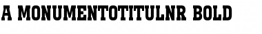 Download a_MonumentoTitulNr Font Download a_MonumentoTitulNr Font