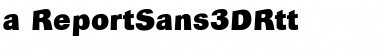 Download a_ReportSans3DRtt Font Download a_ReportSans3DRtt Font