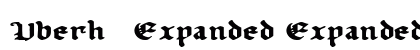 Uberh￿ Expanded Expanded Font