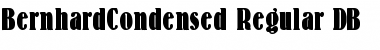 Download BernhardCondensed DB Font