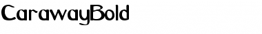Download CarawayBold Font Download CarawayBold Font