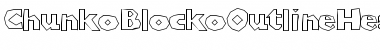 Download ChunkoBlockoOutlineHeavy Font