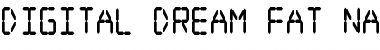 Digital dream Fat Narrow Regular Font