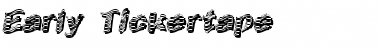 Early Tickertape Regular Font