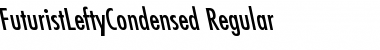 FuturistLeftyCondensed Regular Font