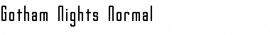 Gotham Nights Normal Font