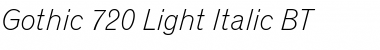 Gothic720 Lt BT Light Italic Font