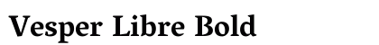 Vesper Libre Bold preview