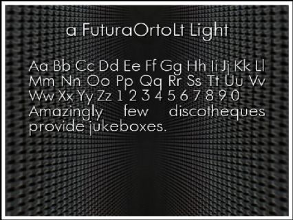 a FuturaOrtoLt Light Font Preview