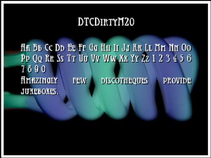 DTCDirtyM20 Font Preview
