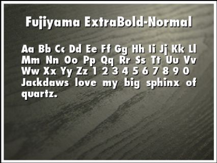 Fujiyama ExtraBold-Normal Font Preview