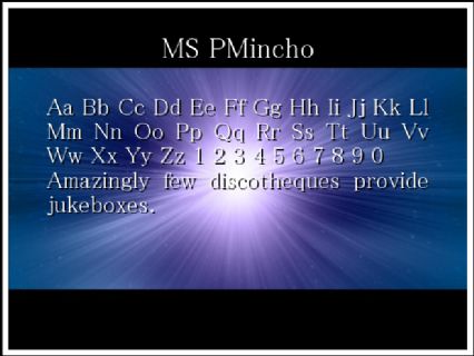 MS PMincho Font Preview