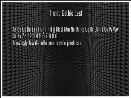 Trump Gothic East Font Preview
