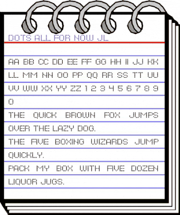 Dots All For Now JL Regular animated font preview
