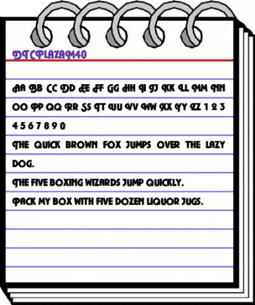 DTCPlazaM40 Regular animated font preview