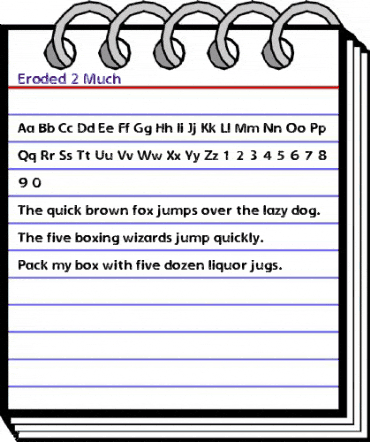 Eroded 2 Much Regular animated font preview