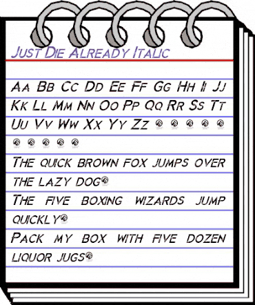 Just Die Already Italic animated font preview