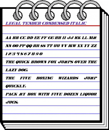 Legal Tender Condensed Italic Condensed Italic animated font preview Legal Tender Condensed Italic Condensed Italic animated font preview