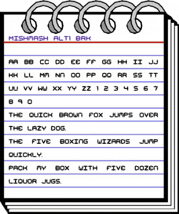 Mishmash ALT1 BRK Regular animated font preview