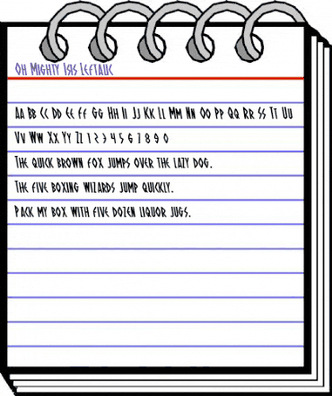 Oh Mighty Isis Leftalic Italic animated font preview