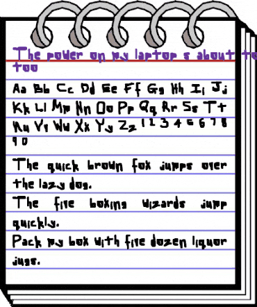 The power on my laptop's about to run out too Regular animated font preview The power on my laptop's about to run out too Regular animated font preview