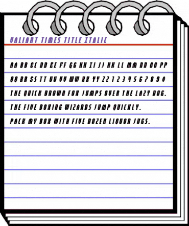 Valiant Times Title Italic Regular animated font preview